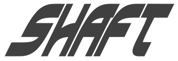 SHAFT
